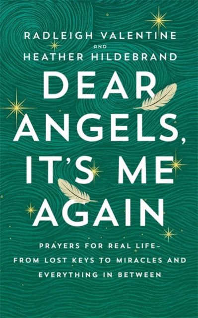 Dear Angels Its Me Again By Valentine, Radleigh