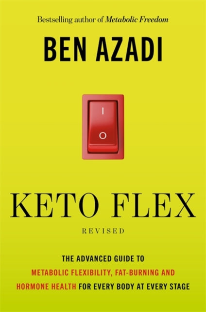 Keto Flex Revised By Azadi, Ben
