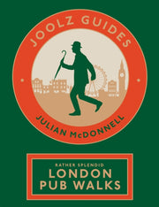 Joolz Guides/splendid London Pub Walks