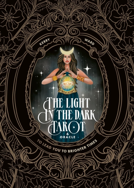 Light In The Dark Tarot & Oracle Deck By Kerry Ward