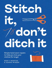 Stitch It Dont Ditch It