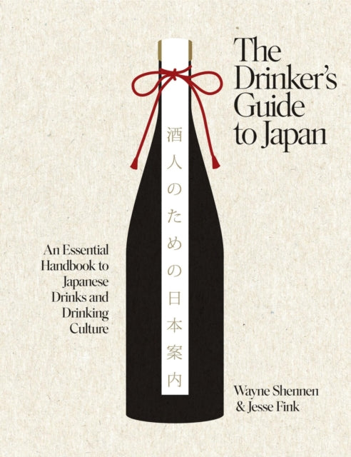 Drinkers Guide To Japan By Shannon, Wayne