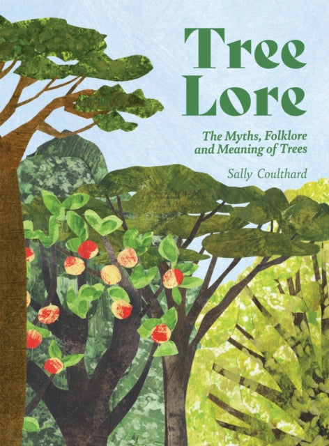Tree Lore By Coulthard, Sally