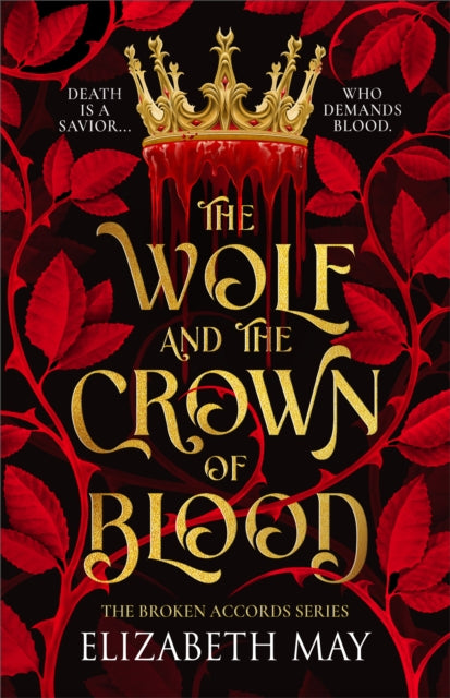 Wolf & The Crown Of Blood