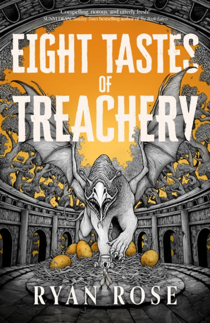 Eight Tastes Of Treachery By Rose, Ryan