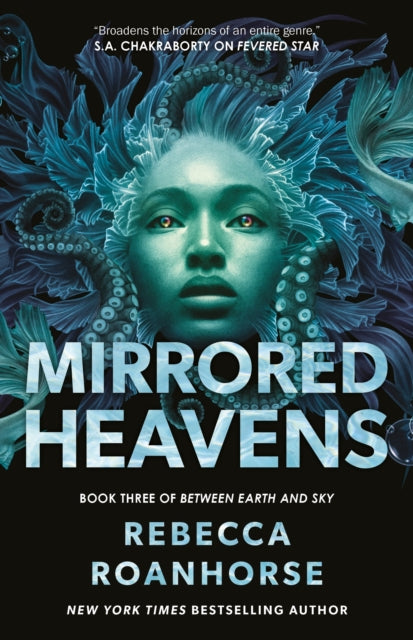 Mirrored Heavens By Rebecca Roanhorse
