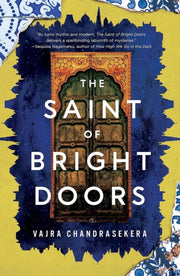 Saint Of Bright Doors By Chandrasekera, Vajra