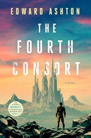 Fourth Consort By Ashton, Edward