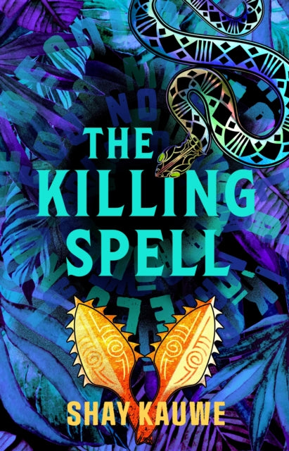 Killing Spell By Kauwe, Shay