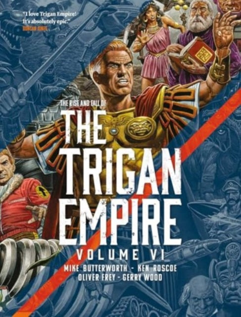Rise & Fall Of The Trigan Empire Vol 6 By Butterworth, Mike