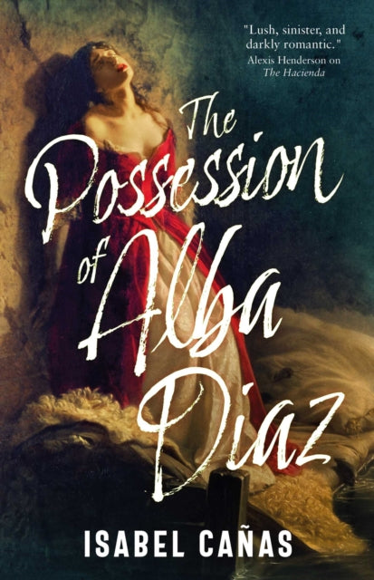 Possession Of Alba Diaz