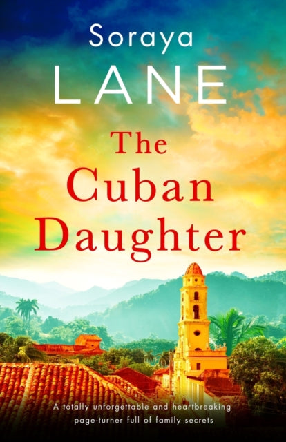 The Cuban Daughter: A Totally Unforgetta