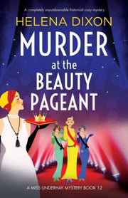 Murder At The Beauty Pageant: A Complete