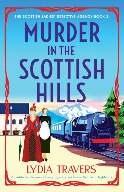 Murder In The Scottish Hills: An Addicti By Travers, Lydia