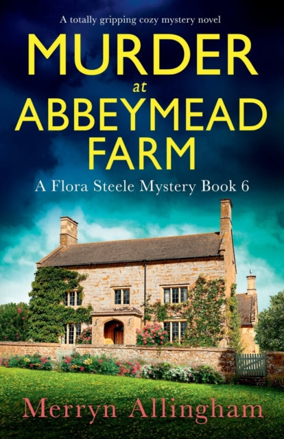 Murder At Abbeymead Farm: A Totally Grip