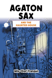 Agaton Sax & The Haunted House