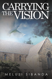Carrying The Vision