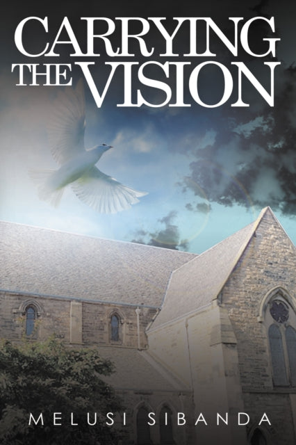 Carrying The Vision