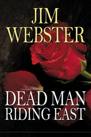 Dead Man Riding East