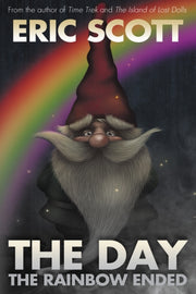 Day The Rainbow Ended