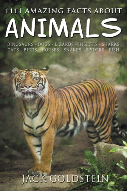 1111 Amazing Facts About Animals