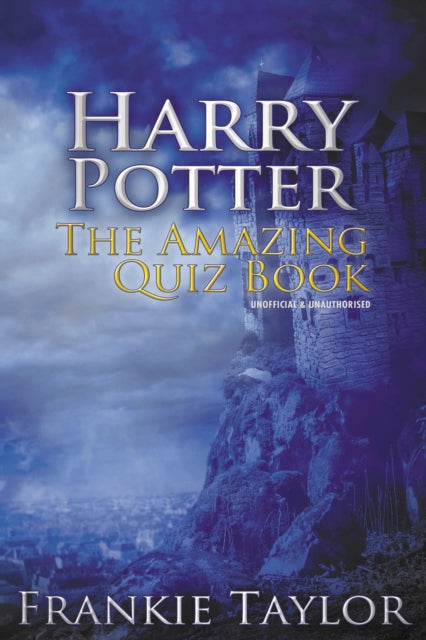 Harry Potter The Amazing Quiz Book