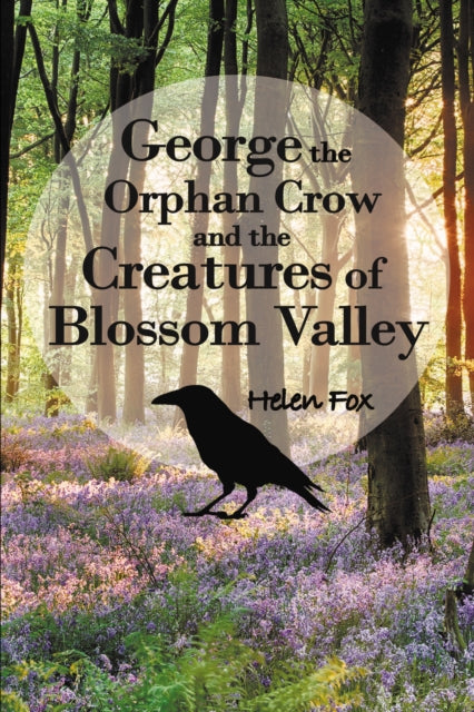 George The Orphan Crow & The Creatures O