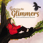 Gathering The Glimmers