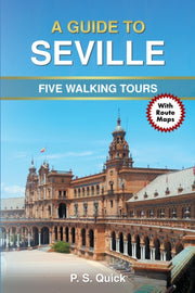Guide To Seville Five Walking Tours