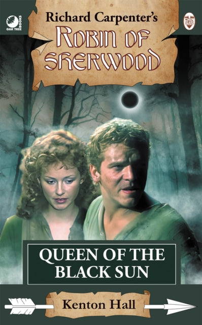 Robin Of Sherwood Queen Of The Black Sun By Hall, Kenton