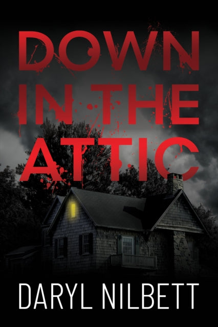 Down In The Attic