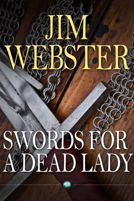 Swords For A Dead Lady