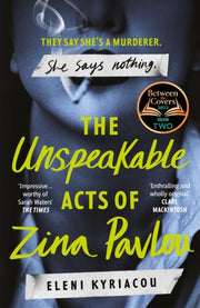 Unspeakable Acts Of Zina Pavlou By Kyriacou, Eleni