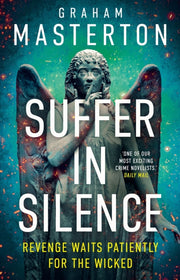 Suffer In Silence By Masterton, Graham