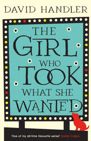 Girl Who Took What She Wanted By Handler, David