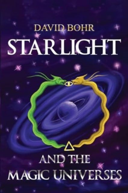 Starlight And The Magic Universes