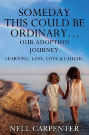 Someday This Could Be Ordinary