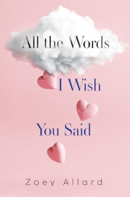 All The Words I Wish You Said