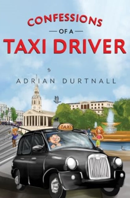 Confessions Of A Taxi Driver