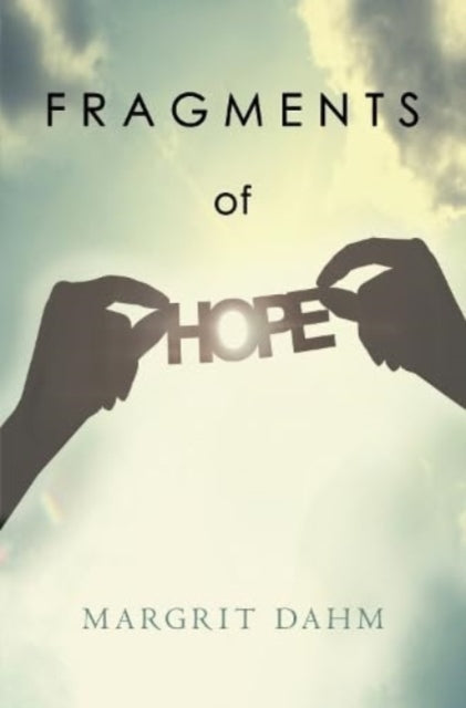 Fragments Of Hope