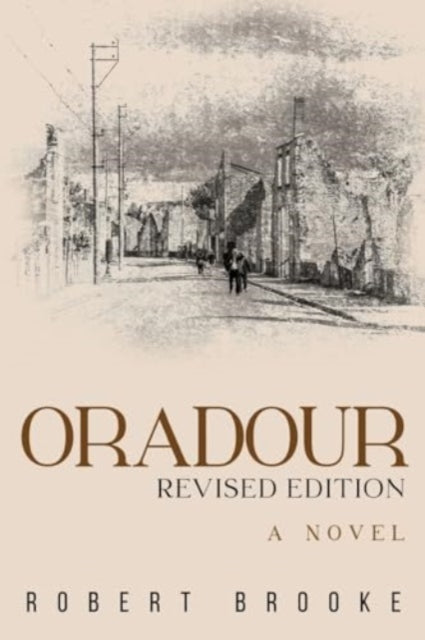 Oradour Revised Edition