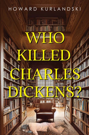 Who Killed Charles Dickens