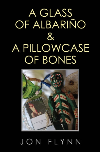 A Glass Of Albarino And A Pillowcase Of