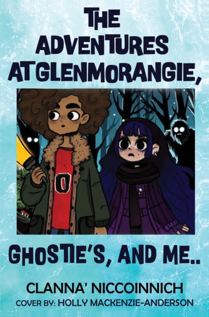 Adventures At Glenmorangie Ghosties & Me