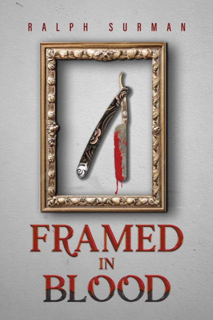 Framed In Blood