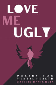 Love Me Ugly