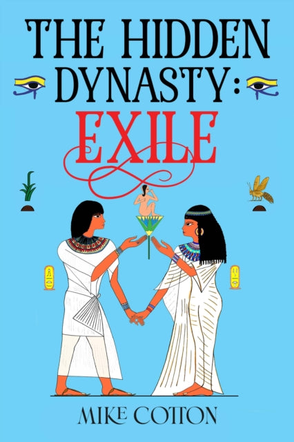 Hidden Dynasty Exile