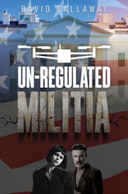 Un-regulated Militia