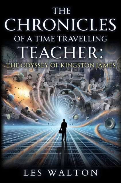 Chronicles Of A Time Travelling Teacher