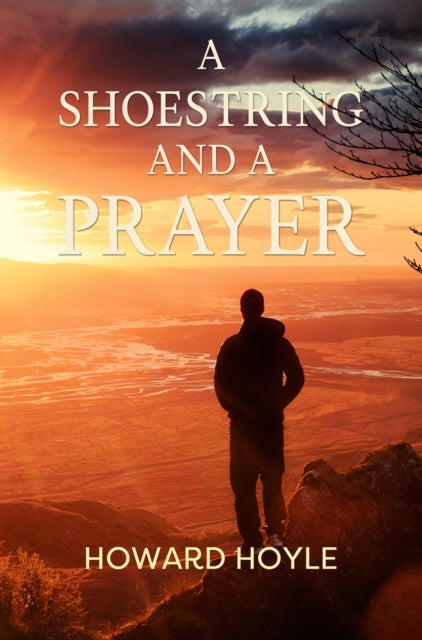 Shoestring & A Prayer